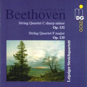 Beethoven: String Quartet in C-Sharp Minor, Op. 131 & String Quartet in F Major, Op. 135