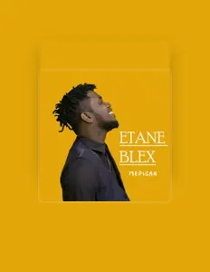 Listen to Etane Blex, watch music videos, read bio, see tour dates & more!