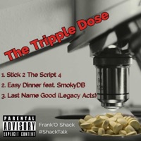 The Tripple Dose - Single - Frank'o Shack & Smokydb