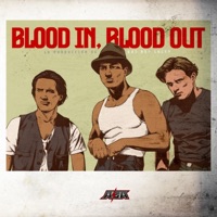 Blood In, Blood Out (Instrumental) - Single - Dat Boy Lucky