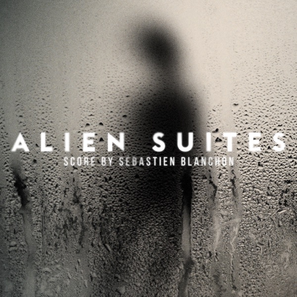 Alien Suites (Original Score) - EP