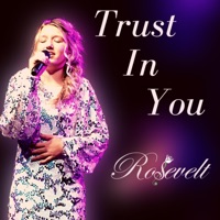 Trust In You - Single - Rosevelt