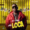 Yo Tengo Una Loca - Single