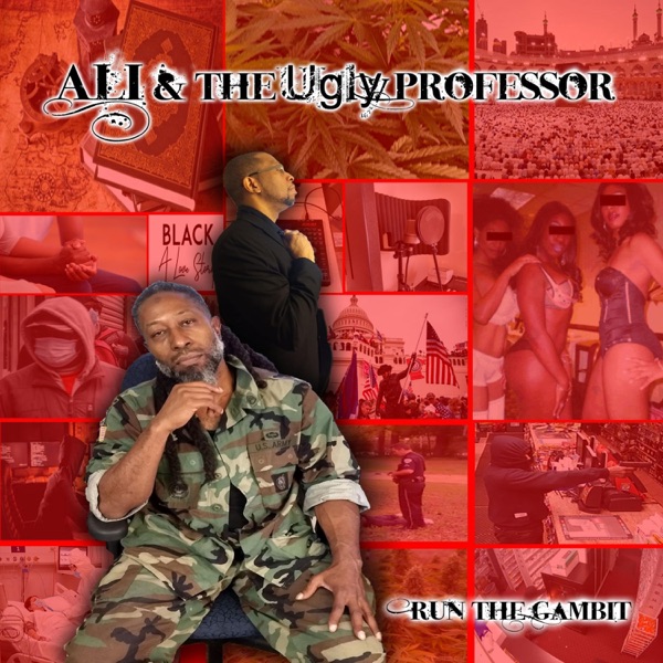 Ali & the Ugly Professor Presents: Run the Gambit