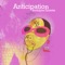 Anticipation (feat. Genevieve Artadi) - Rodolphe Lauretta lyrics