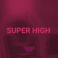 SUPER HIGH (Radio Edit) [Radio Edit] - Single - Shackz B