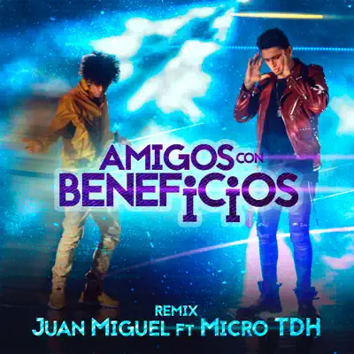 Amigos Con Beneficios (Remix) - Single - Juan Miguel