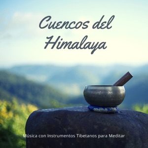 Cuencos del Himalaya - Música con Instrumentos Tibetanos para Meditar