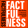 Factfulness - Hans Rosling, Ola Rosling & Anna Rosling Rönnlund