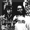 Doggz Out (feat. Merky ACE & Felon-E Beats) - Single