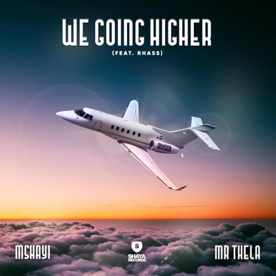 We Going Higher (feat. Rhass) - Single