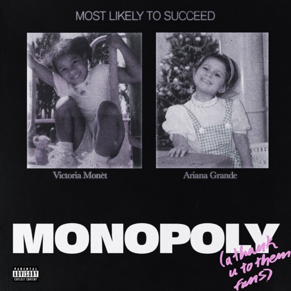 MONOPOLY - Single - Ariana Grande & Victoria Monét