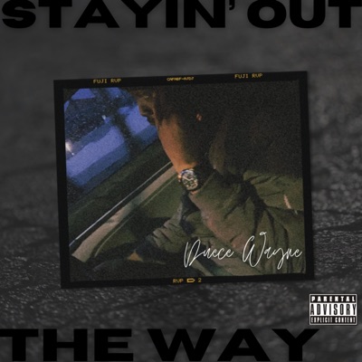 Stayin' Out the Way - EP