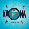 Kaoma (Lambada) - ONE POUSSE