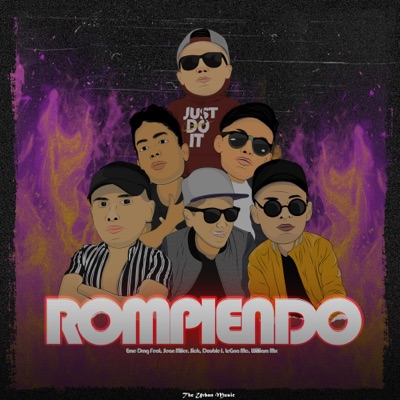 Rompiendo (feat. Sean Miller, Sick, LeGna Mc, William Mx & DOUBLE-J) - Single
