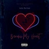 Breakin My Heart - Single