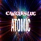 Atomic - Cancerslug lyrics