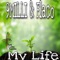 My Life - 9milli & Flaco lyrics