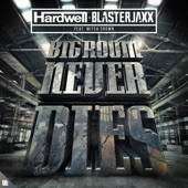Hardwell - Bigroom Never Dies