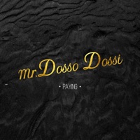 Paying - Single - Mr.Dosso Dossi
