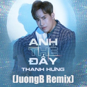 Anh Thề Đấy (JuongB Remix)