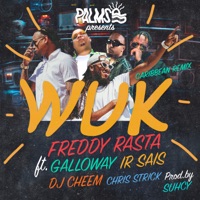 WUK (Caribbean Remix) [feat. DJ CHEEM, Galloway & Chris Strick] - Single - Freddy Rasta