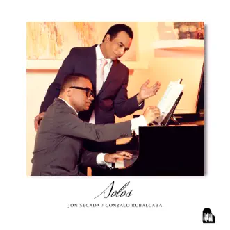 Solos by Jon Secada & Gonzalo Rubalcaba album reviews, ratings, credits