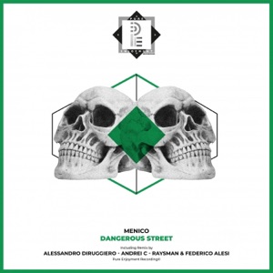 Dangerous Street (Alessandro Diruggiero Remix, Andrei C Remix, RaysMan, Federico Alesi Remix) - EP