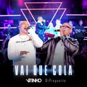Vai Que Cola (feat. Di Propósito) [Ao Vivo] artwork