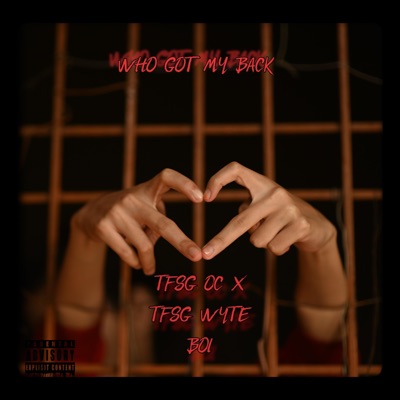 Who got my back (feat. TFSG Wyteboi) - Single