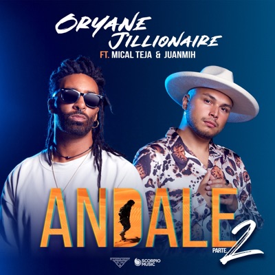 Ándale (feat. Mical Teja & Juanmih) [Parte 2] - Single