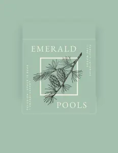 Emerald Pools सुनें, म्यूज़िक वीडियो देखें, बायो पढ़ें, दौरे की तारीखें और बहुत कुछ देखें!