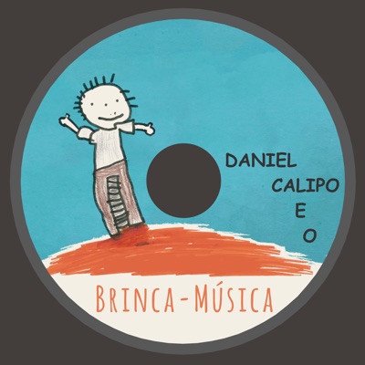 Daniel Calipo e o Brinca-Música - EP