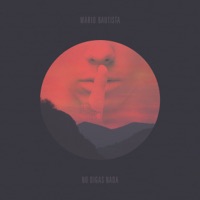 No Digas Nada - Single - Mario Bautista