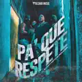 Pa Que Respete