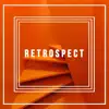 Retrospect (Single Version)
