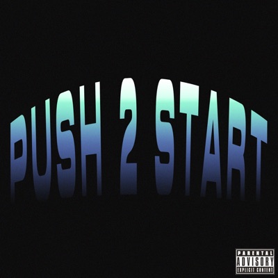 PUSH 2 START - Single