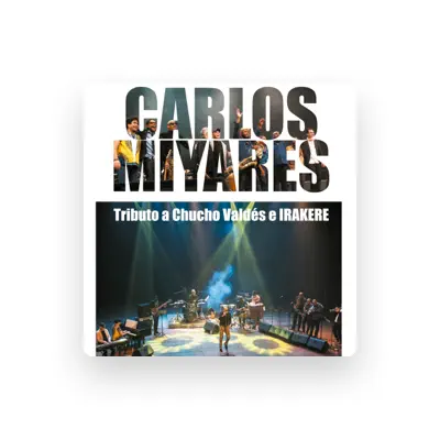 Listen to Carlos Miyares, watch music videos, read bio, see tour dates & more!