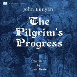 The Pilgrim's Progress Parts 1 & 2 (Annotated) (Unabridged)