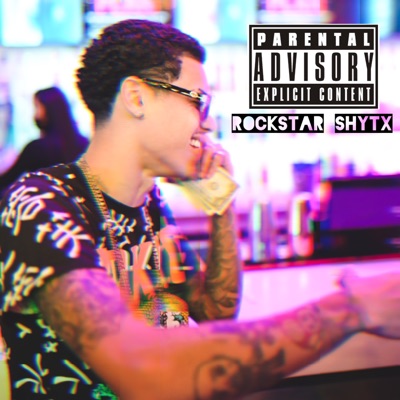 Rockstar Shytx - Single