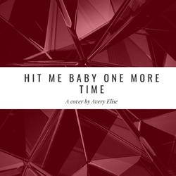 Hit Me Baby One More Time