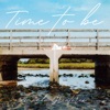 Michel Delgado Time to Be (feat. Michael Raul Delgado, __Bley__ & Drew Zaremba) Time to Be (feat. Michael Raul Delgado, __Bley__ & Drew Zaremba) - Single