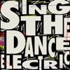Sing the Dance Electric - EP, 2021