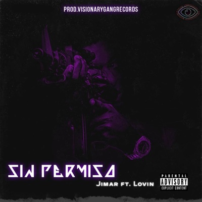 Sin Permiso (feat. Lovin') - Single