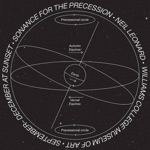 Neil Leonard - Sonance for the Precession, Pt. I