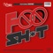 FOO SHIT (feat. 1M1ND) - Deangelo Xavier lyrics