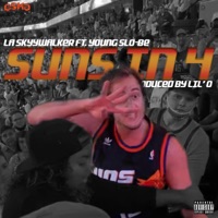Suns In 4 (feat. Young Slo-Be) - Single - LA SkyyWalker