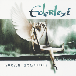 Ederlezi - Goran Bregović Cover Art