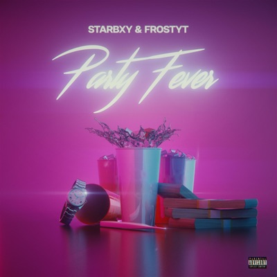 Party Fever (feat. FrostyT) - Single