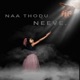 Naa Thodu Neeve Single